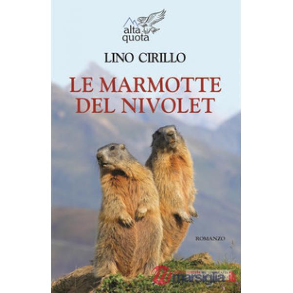 Marmotte del Nivolet (Le)
