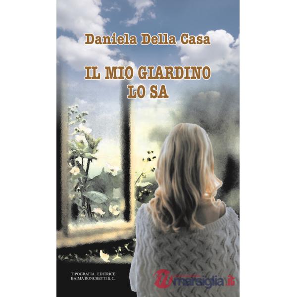Mio giardino lo sa (Il)
