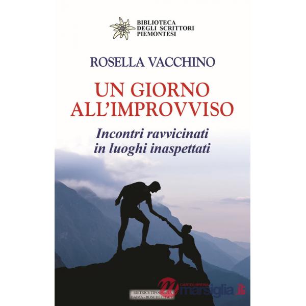 Giorno all'improvviso. Incontri ravvicinati in luoghi inaspettati (Un)