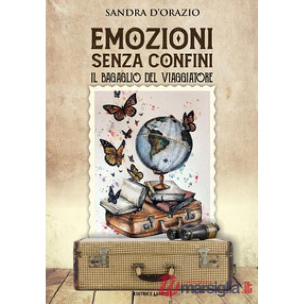 Emozioni senza confini. Il bagaglio del viaggiatore