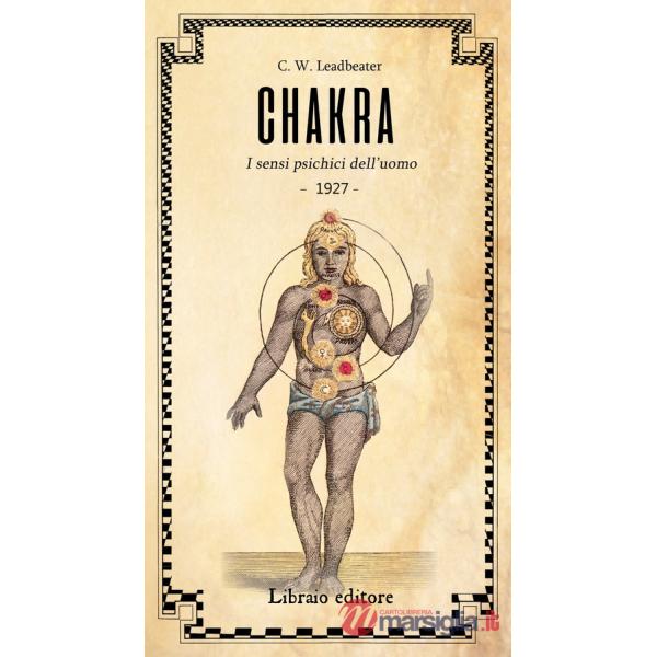 Chakra. I sensi psichici dell'uomo