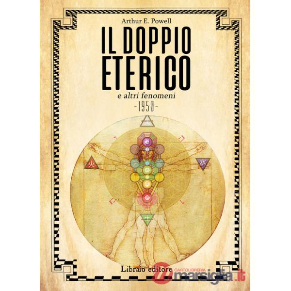 Doppio eterico e altri fenomeni (Il)