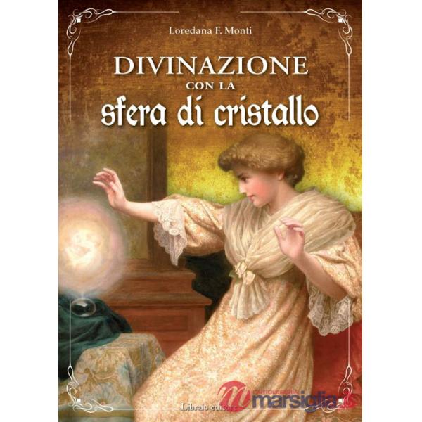 Divinazione con la sfera di cristallo