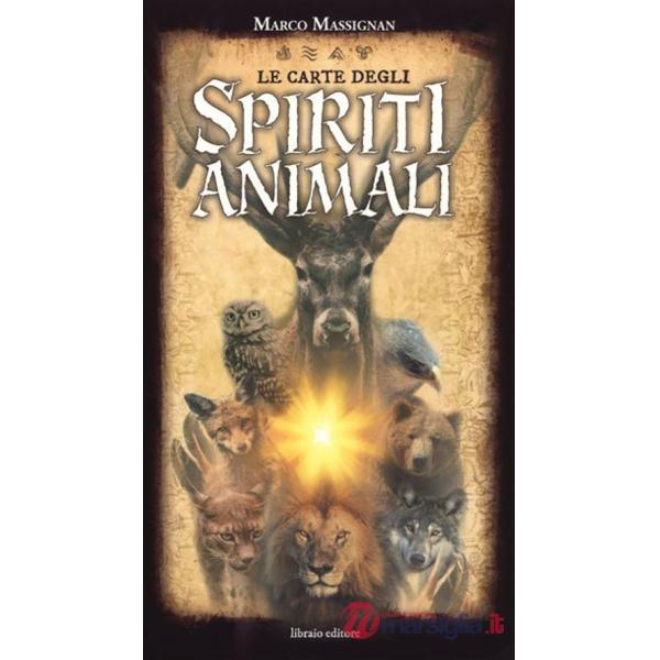 Carte degli spiriti animali. Con 78 Carte (Le)