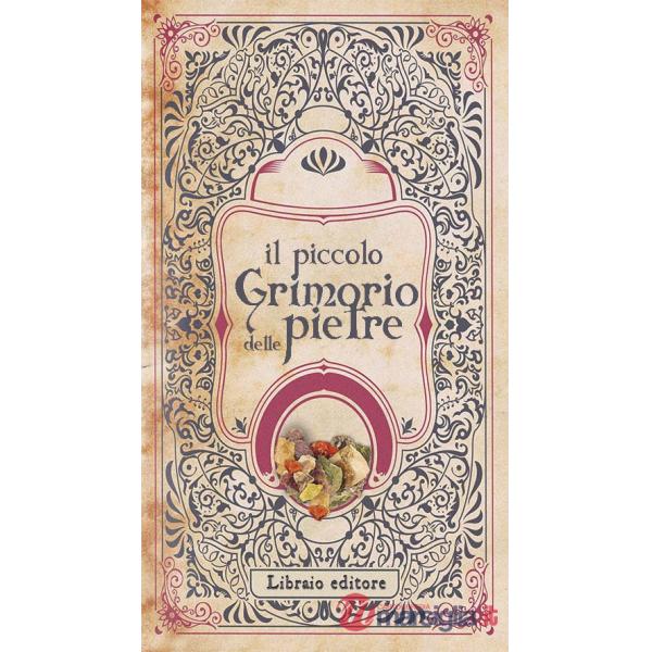 Piccolo grimorio delle pietre (Il)