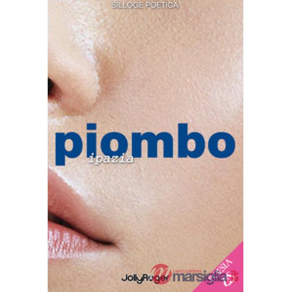 Piombo. Con Segnalibro