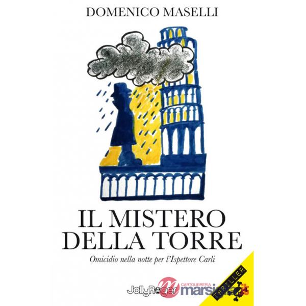 Mistero della torre. Omicidio nella notte per l'Ispettore Carli. Ediz. illustrata. Con segnalibro (Il)