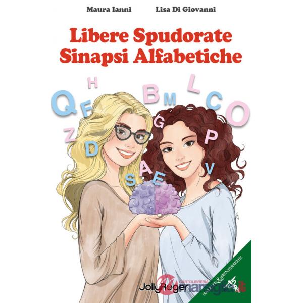 Libere spudorate sinapsi alfabetiche. Con Segnalibro