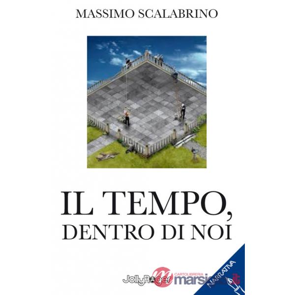 Tempo, dentro di noi (Il)