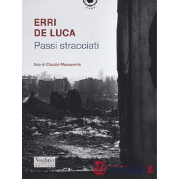 Passi stracciati. Ediz. illustrata