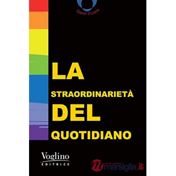 Straordinarietà del quotidiano (La)