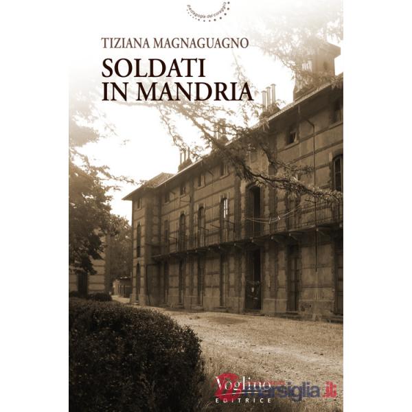 Soldati in Mandria