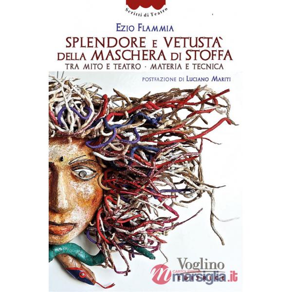 Splendore e vetustà della maschera di stoffa