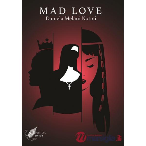 Mad love. Ediz. italiana