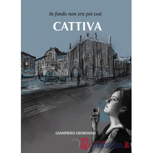 In fondo non era poi così cattiva