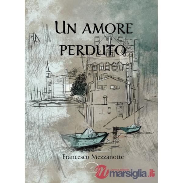 Amore perduto (Un)