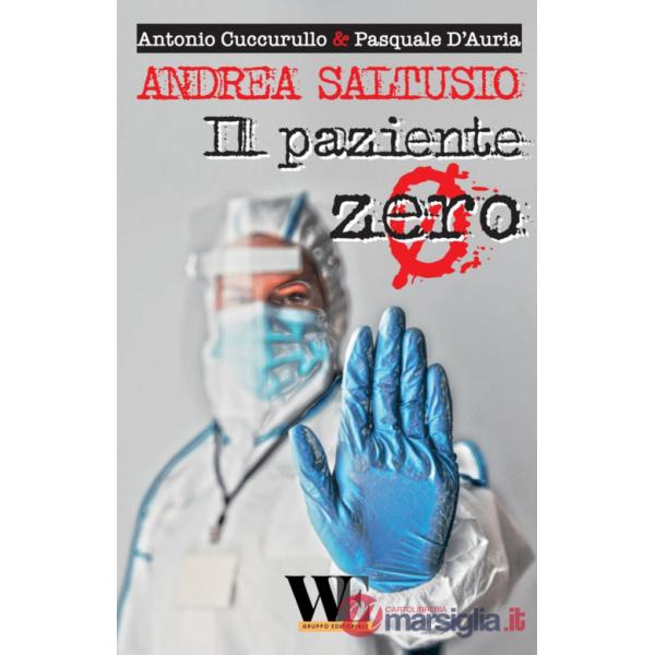 Andrea Saltusio: il paziente zero