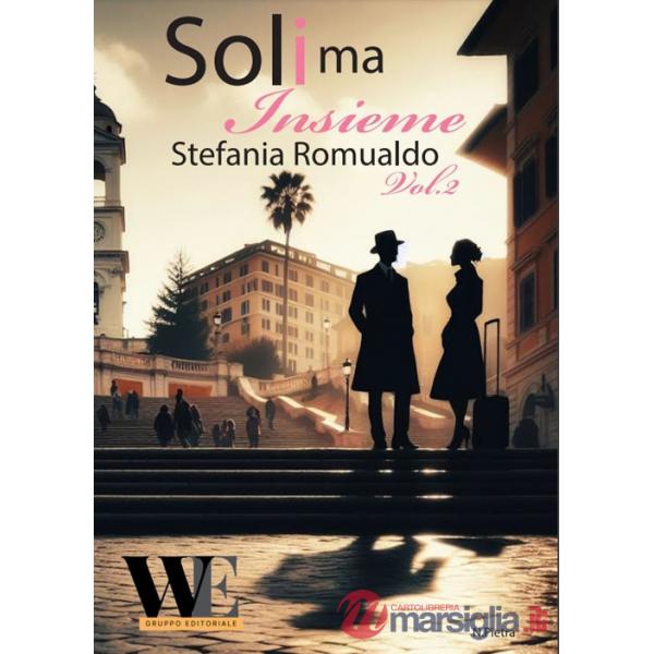 Soli ma insieme. Vol. 2