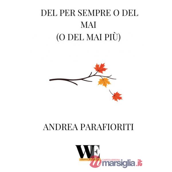 Del per sempre o del mai (o del mai più)