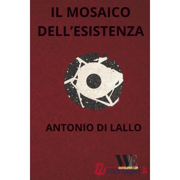 Mosaico dell'esistenza (Il)