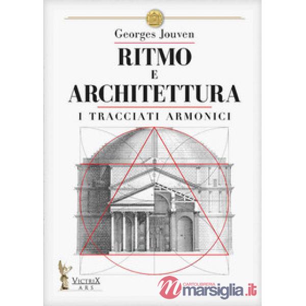 Ritmo e architettura. I tracciati armonici