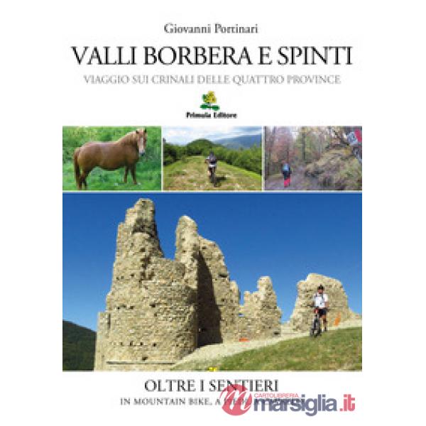 Valli Borbera e Spinti. Viaggio sui crinali delle Quattro Province