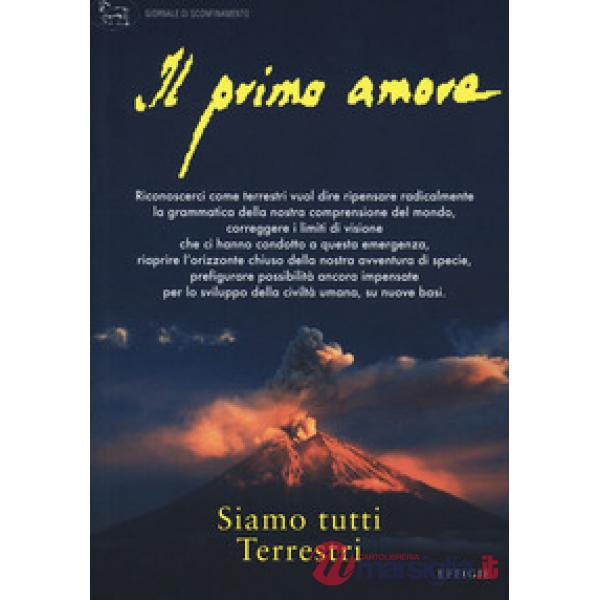 Primo amore (Il). Vol. 10: Siamo tutti terrestri