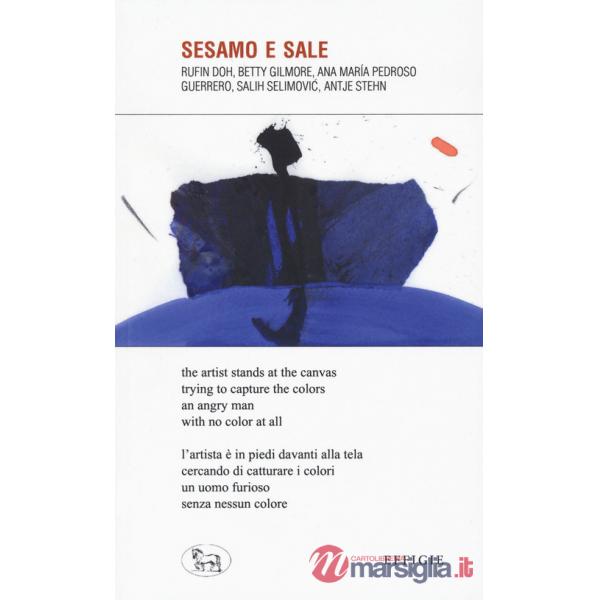 Sesamo e sale. Testi originali a fronte. Ediz. multilingue