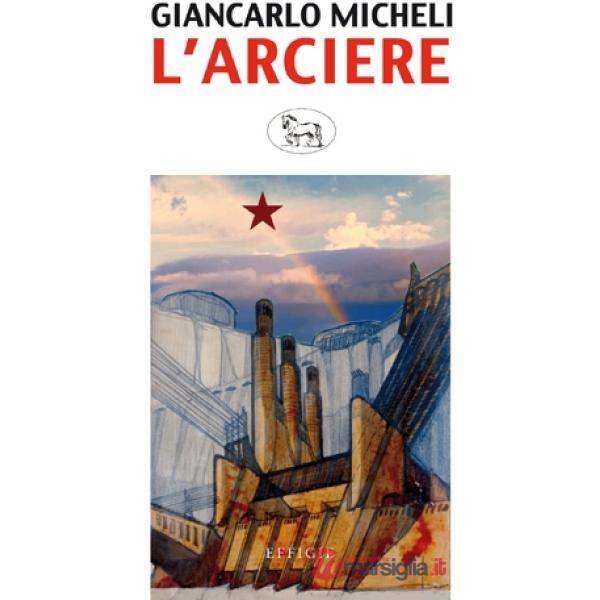 Arciere e altri racconti (L')