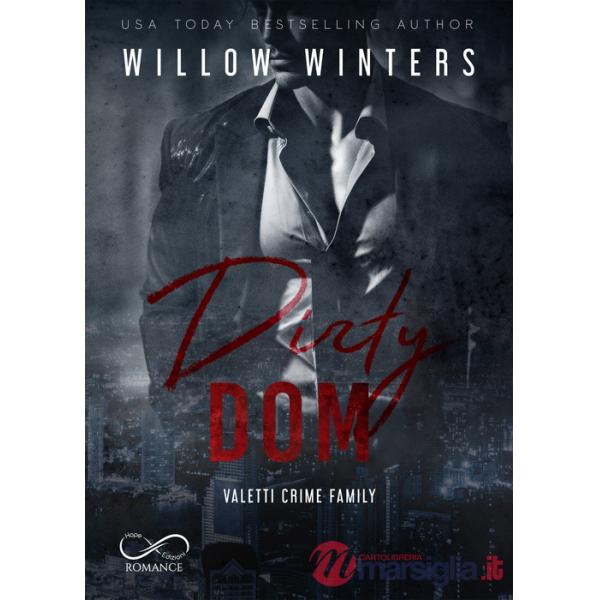Dirty Dom. Valetti crime family. Ediz. italiana. Vol. 1