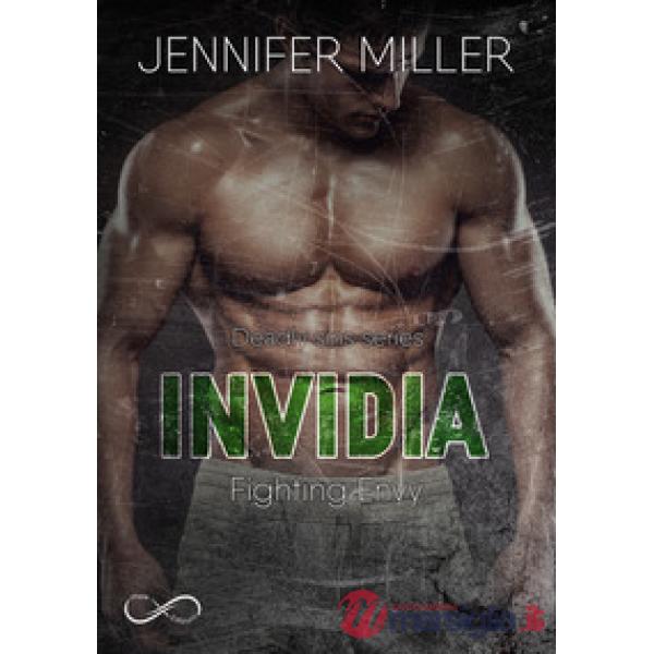 Invidia. Fighting envy. Deadly sins series. Vol. 1
