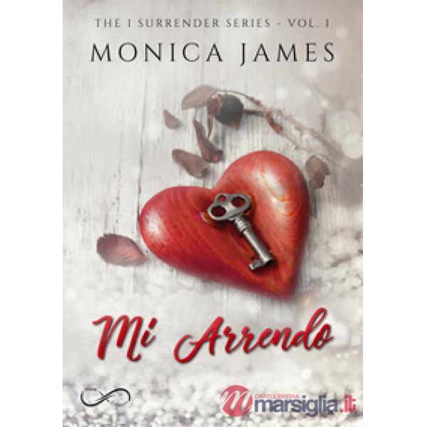 Mi arrendo. The I surrender series. Vol. 1