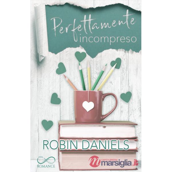 Perfettamente incompreso. The perfect series. Vol. 4