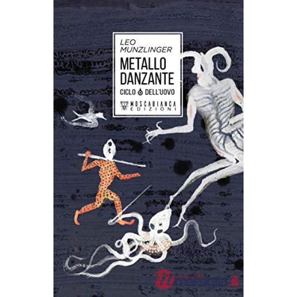 Metallo danzante. Ciclo dell'uovo