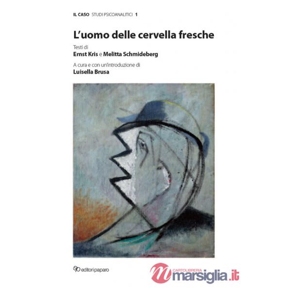 Uomo dalle cervella fresche (L')