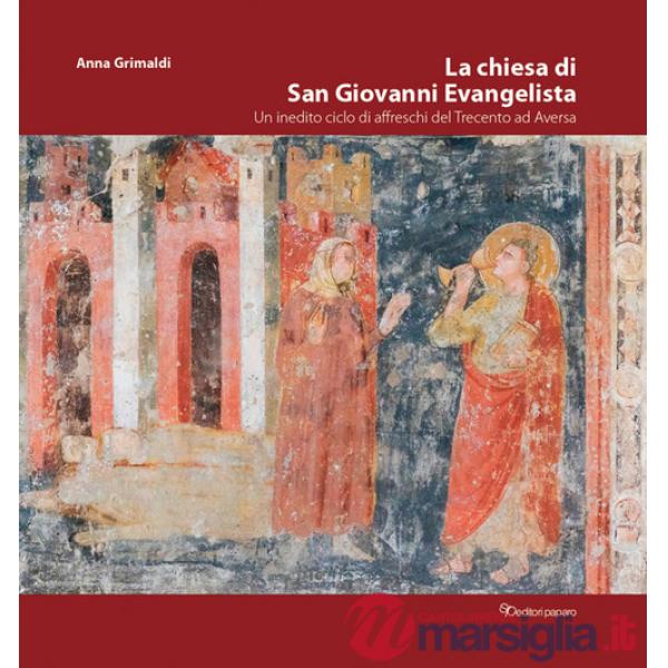 Chiesa di San Giovanni Evangelista. Un inedito ciclo di affreschi del Trecento ad Aversa (La)