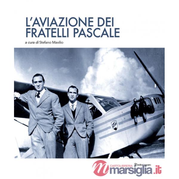Aviazione dei fratelli Pascale (L')
