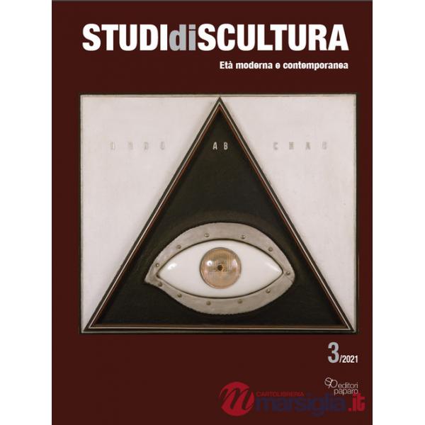 Studi di scultura. Età moderna e contemporanea (2021). Vol. 3