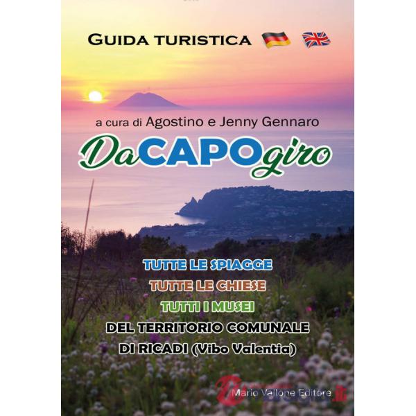 DaCapoGiro. Guida turistica. Ediz. italiana, inglese e tedesca
