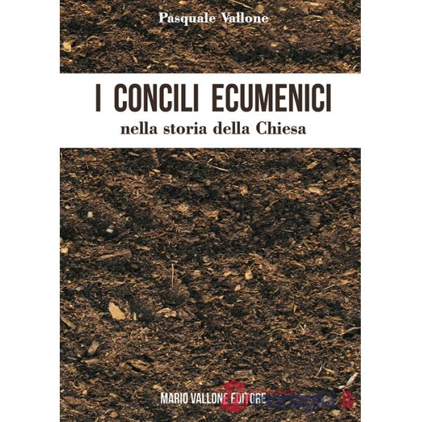 Concili ecumenici nella storia della Chiesa (I)