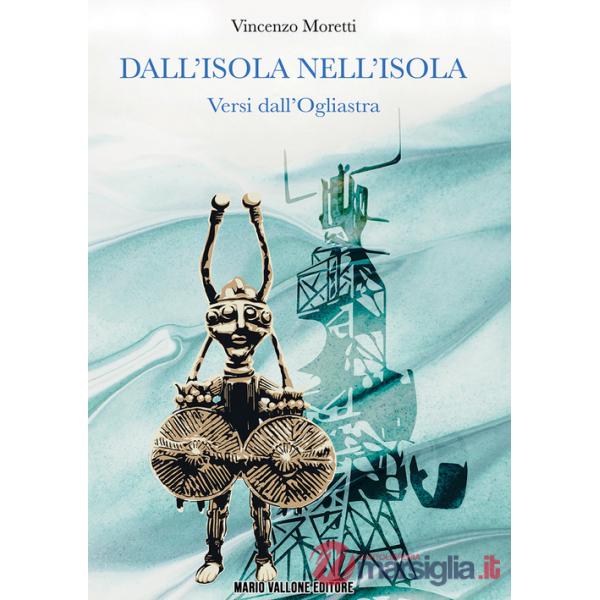 Dall'isola nell'isola. Versi dall'Ogliastra