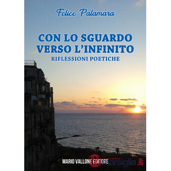 Con lo sguardo verso l'infinito... Riflessioni poetiche