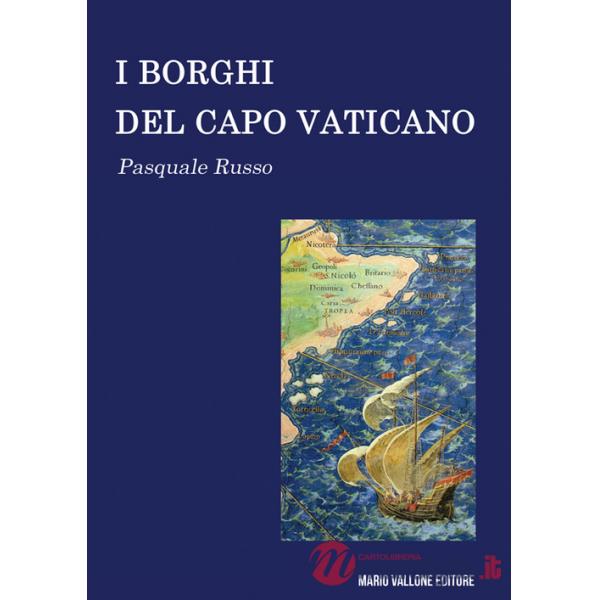 Borghi del Capo Vaticano (I)