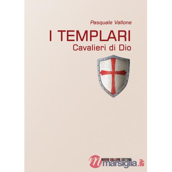 Templari. Cavalieri di Dio (I)