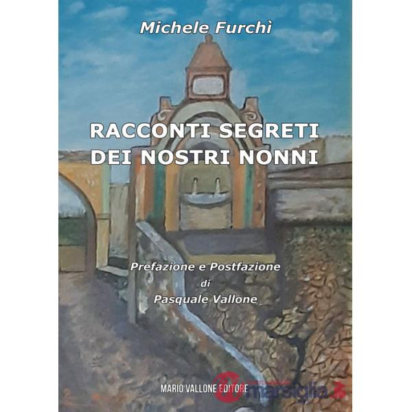 Racconti segreti dei nostri nonni