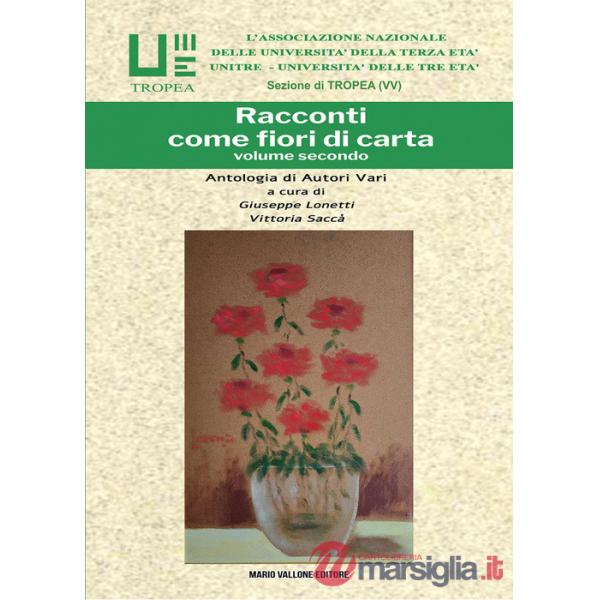 Racconti come fiori di carta. Vol. 2