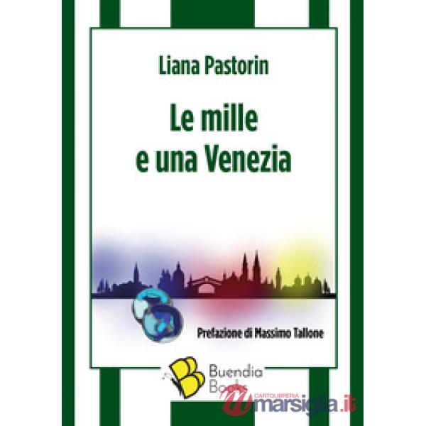 Mille e una Venezia (Le)