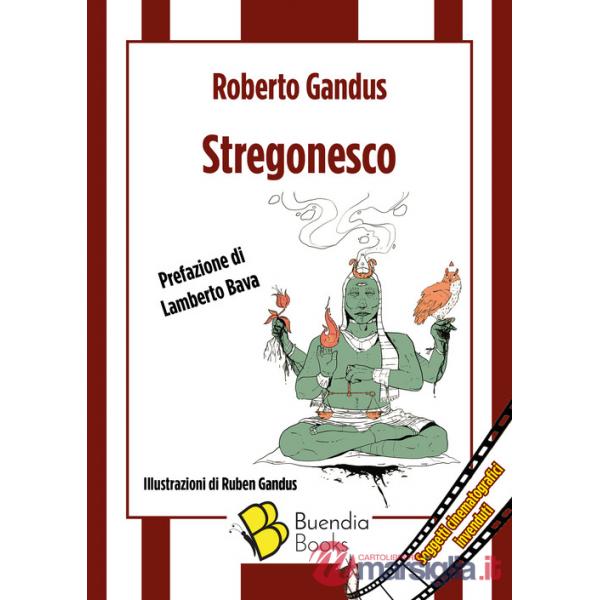 Stregonesco. Soggetti cinematografici invenduti