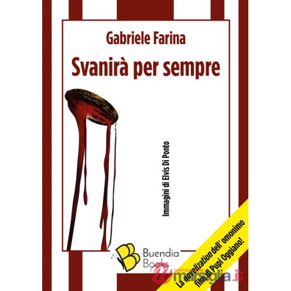 Svanirà per sempre