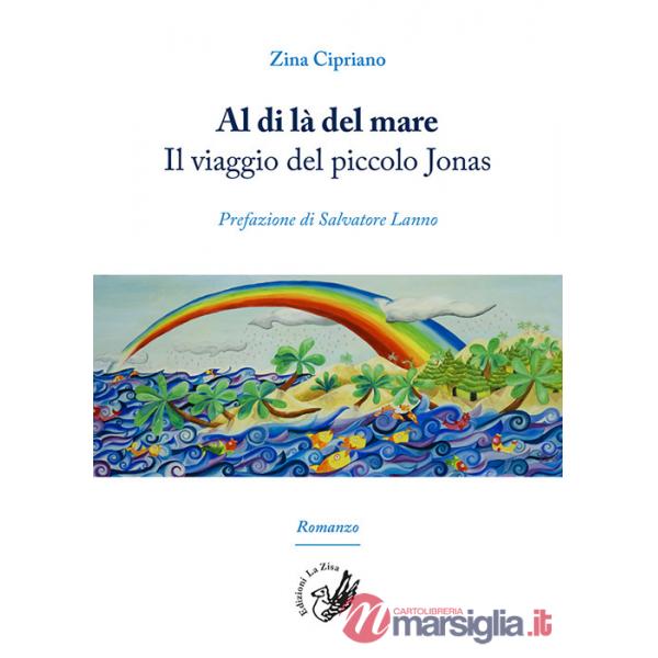 Al di là del mare. Il viaggio del piccolo Jonas